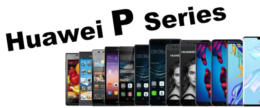 Huawei P Series